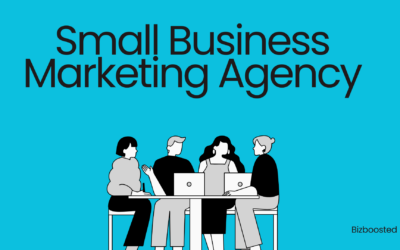 Small Business Marketing Agency: The Essential Guide to Choosing the Right Partner
