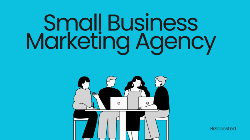 Small Business Marketing Agency: The Essential Guide to Choosing the Right Partner