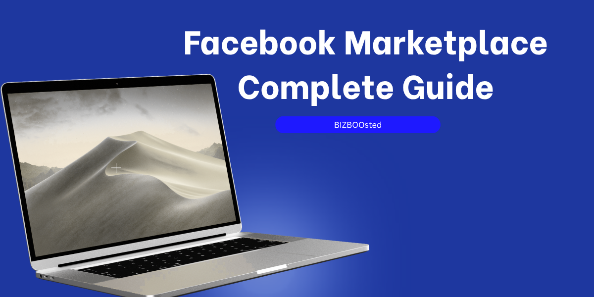 Facebook Marketplace Complete Guide to Buying Selling and Growing Your Business