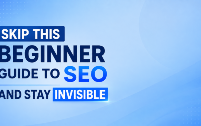 Skip This Beginner Guide To SEO And Stay Invisible