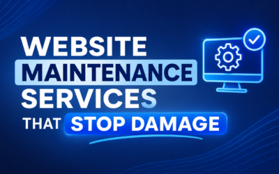 Website Maintenance Services That Stop Silent Damage