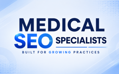 Medical SEO Specialists Built for Growing Practices