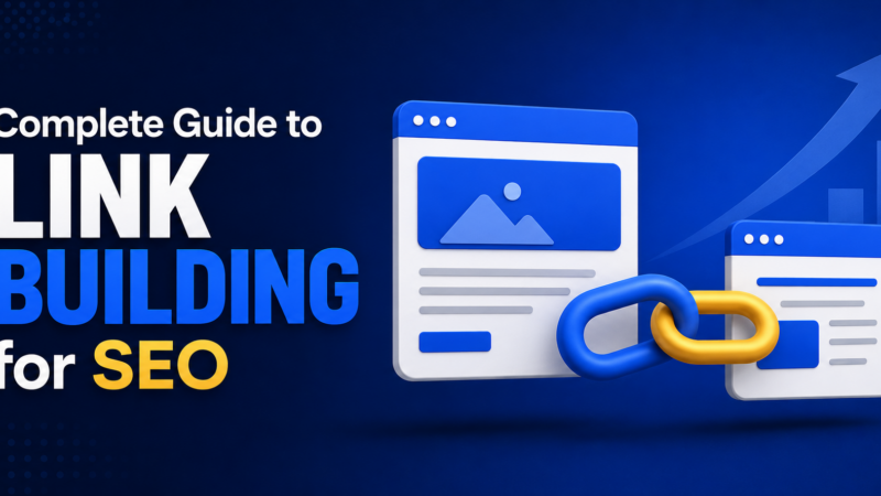 Building Links: Complete Guide to Link Building for SEO